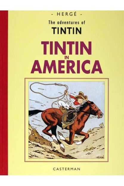 Tintin - Adventures of Tintin Nr. 3 Tintin in America (Orginal S/H) (Hardcover)