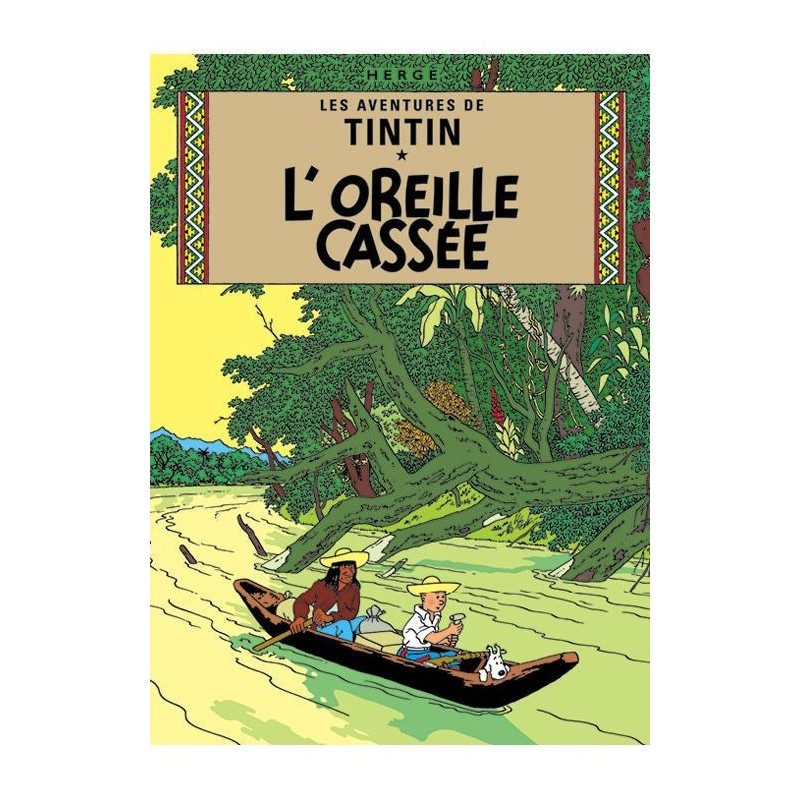 Poster - Tintin L'Oreille Cassée - Det sönderslagna örat Poster - Tintin L'Oreille Cassée - Det sönderslagna örat